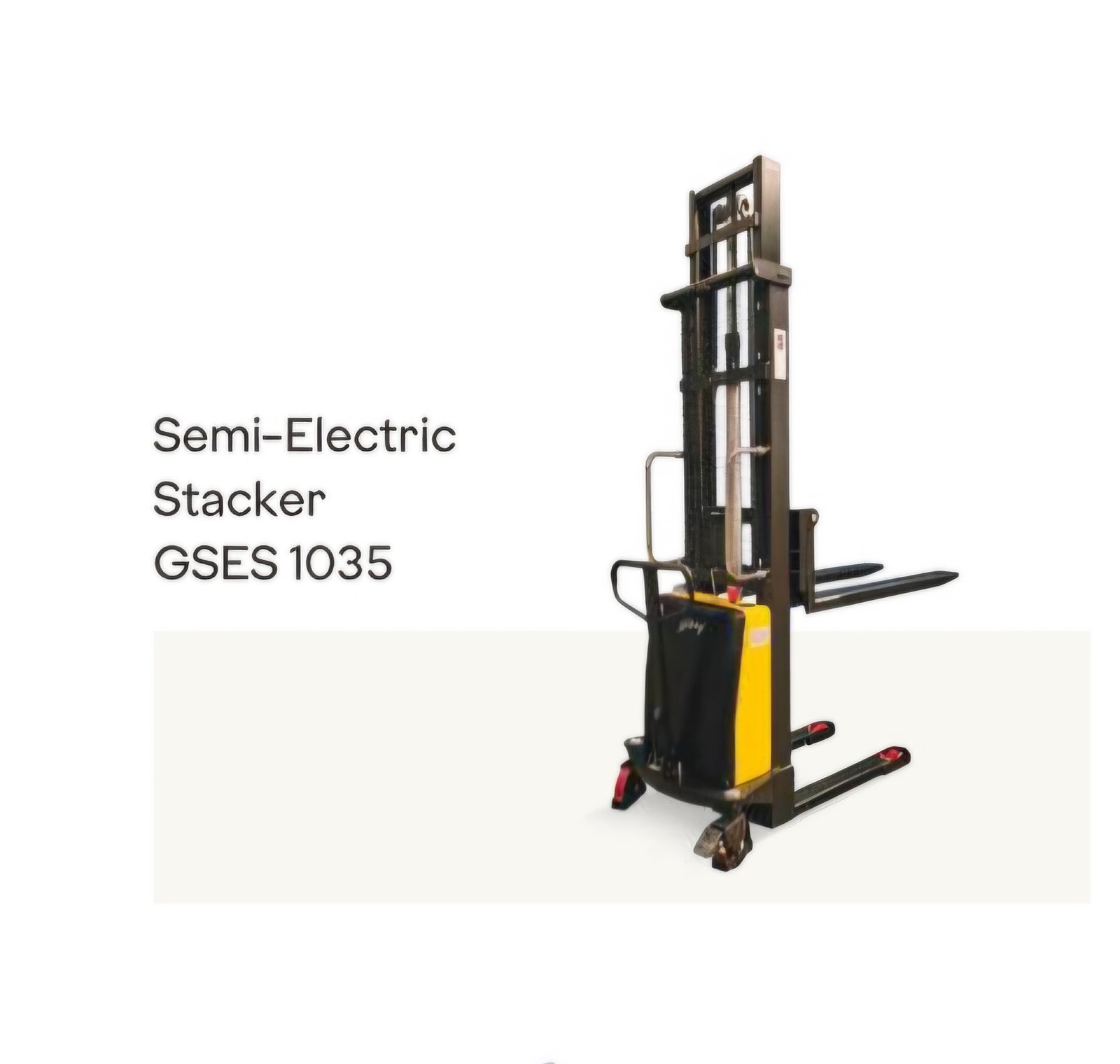 Semi-Electric Stacker GSES 1035